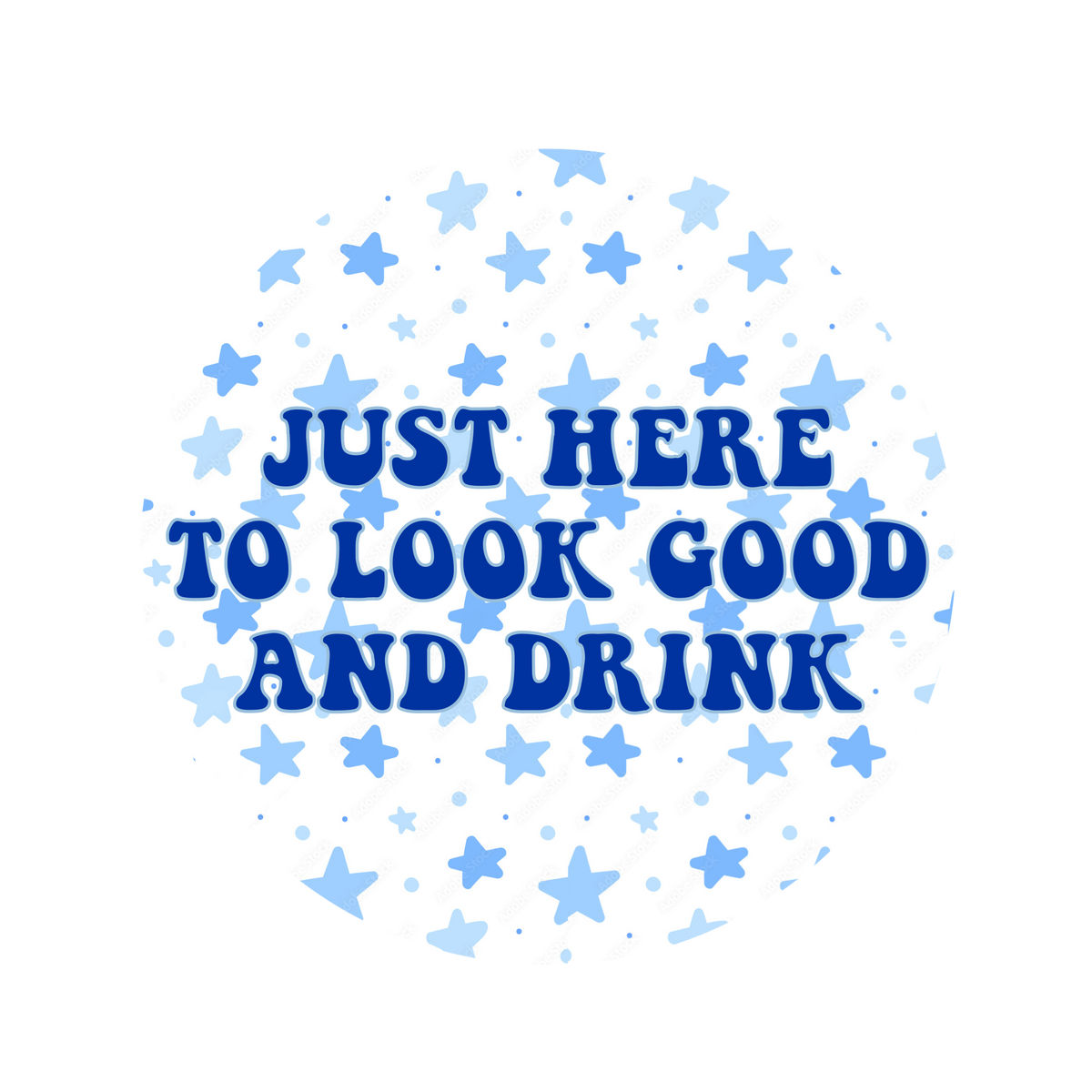Just Here to Drink Button